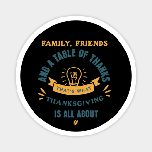 family friends and a table of thanks Magnet